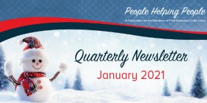 Quarterly Newsletter – January 2021