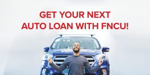 Get your next auto loan with FNCU
