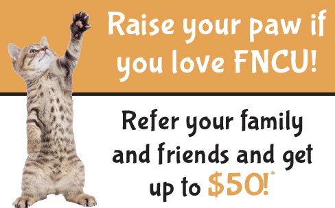 Refer your family and friends and get up to $50.