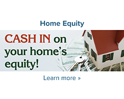 CASH IN on your home’s equity!