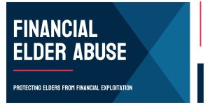 Financial Elder Abuse