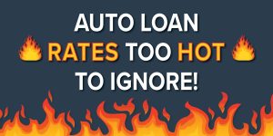 Auto loan rates too hot to ignore