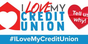 I love my Credit Union!